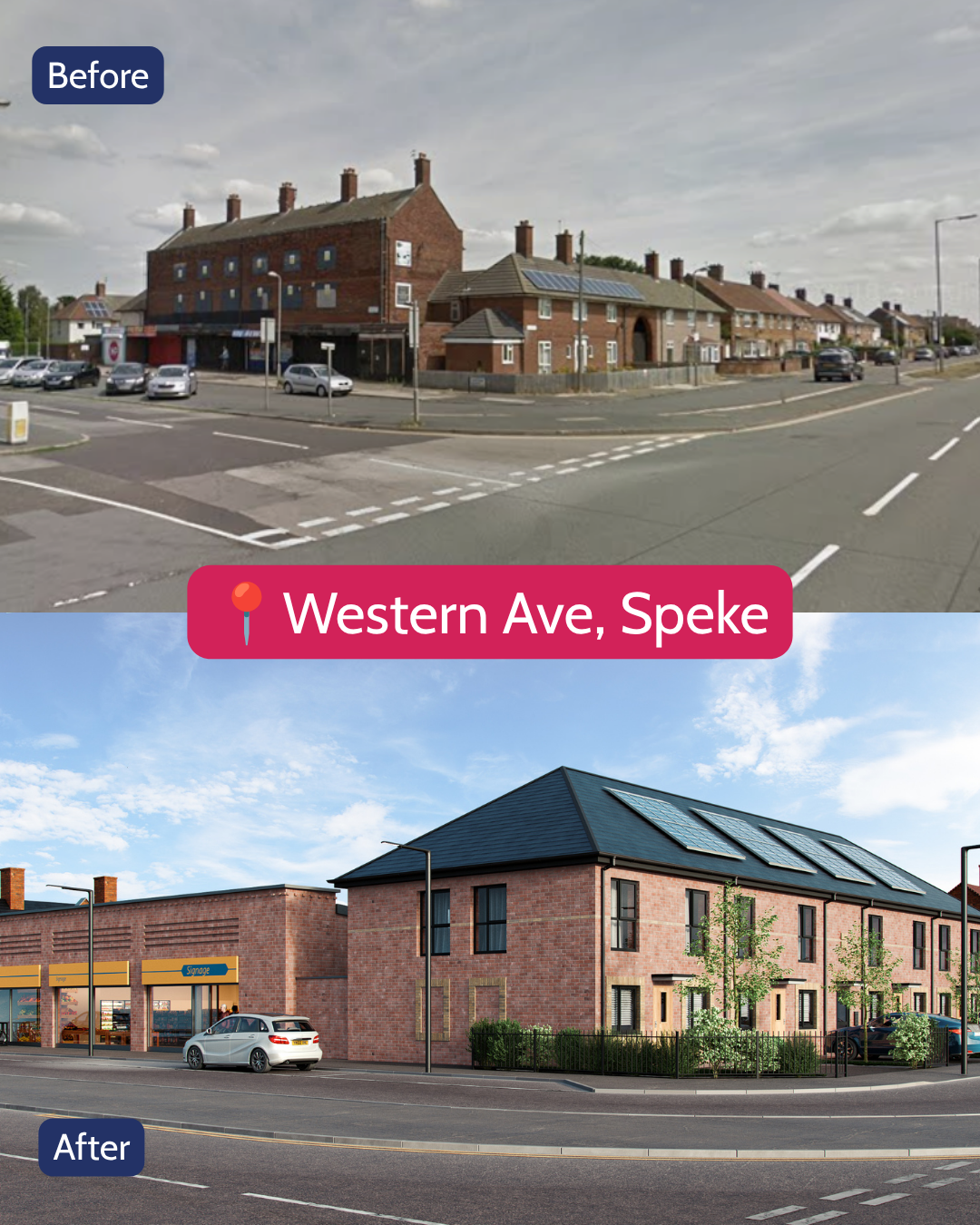 Before and after images of Western Avenue in Speke, showing an outdated site redeveloped into new homes and a retail unit.